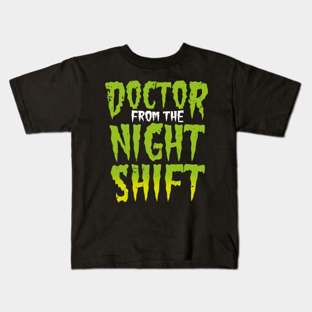 Doctor Night Shift - Horror Story Kids T-Shirt by bluerockproducts